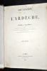  Souvenirs de l'Ardèche..  VALGORGE (Ovide de) :Description du livre: Paris, Paulin, 1846., 1846. 2 tomes en 1 de 27 cm. Portrait de l'auteur ...