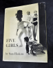 FIVE GIRLS . SAM HASKINS 