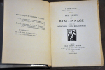  Les ruses du braconnage - Suivies des Mémoires d'un braconnier.  .  LABRUYERRE (L.).  