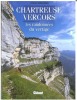 Chartreuse Vercors , Les randonnées du vertige . SOMBARDIER Pascal