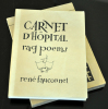 Carnet d'hôpital - Rag Poems. René Fauconnet