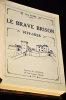 LE BRAVE BRISON 1619-1628 - HISTOIRE MILITAIRE VIVAROISE, TROIS CAMPAGNES EN VIVARAIS . FAVRE JEAN