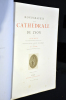  Monographie de la cathédrale de Lyon. Précédée d'une notice historique par M.-C. Guigue.  .  (Lyon) BÉGULE (Lucien). 
