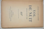 Vol de nuit . Antoine de Saint Exupery 