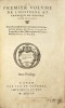 Le Premier [Second / Tiers / Quart] volume de l’Histoire et Cronique de Messire Jehan Froissart. Reveu & corrigé sur divers Exemplaires, & suivant les ...