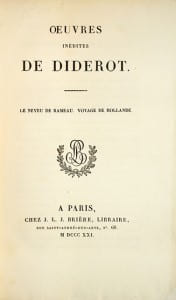 Œuvres inédites de Diderot. Le Neveu de Rameau. Voyage de Hollande Un chef-d’œuvre de Diderot : le « neveu de Rameau ». DIDEROT, Denis