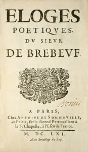 Eloges poétiques. Edition originale des « Eloges poétiques » de Brébeuf. BREBEUF, Georges de