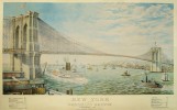 NEW YORK AND BROOKLYN BRIDGE (Bridge n°1) John A Roebling. Designer and 1st Chief Engineer.. 