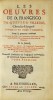 Les Œuvres de D. Francisco de Quevedo Villegas, Chevalier Espagnol, divisées en deux volumes... Édition originale de la traduction française des ...