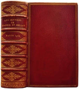Les Œuvres françoises de Joachim du Bellay, Gentilhomme Angevin, & Poëte excellent de ce temps. Première édition originale collective des Œuvres de ...