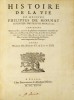 Histoire de la Vie de Messire Philippes de Mornay Seigneur Du Plessis Marly, &c. Contenant Outre la Relation de plusieurs evenemens notables en ...