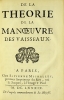 De la Théorie de la Manœuvre des vaisseaux. Édition originale rare du meilleur livre du « célèbre marin de Louis XIV ». RENAU D'ELISSAGARAY, Bernard