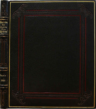 Histoire des Quatre Fils Aymon, tres Nobles et tres Vaillans Chevaliers. Illustrée de compositions en couleurs par Eugène Grasset. Gravure et ...