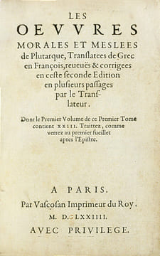 Les vies des Hommes illustres. La plus belle édition ancienne des Œuvres de Plutarque. PLUTARQUE.