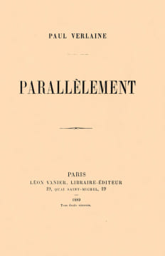 Parallèlement. L’édition originale de "Parallèlement" de Verlaine, précieux exemplaire conservé broché et bien complet de la pièce "Chasteté".. ...
