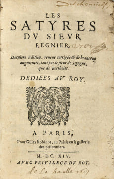 Les Satyres du Sieur Régnier. Dernière édition, revue, corrigée & de beaucoup augmentée, tant par le sieur de Sigogne, que de Berthelot. Dédiées au ...