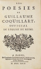 Les Poésies de Guillaume Coquillart, official de l’Église de Reims. L’exemplaire en reliure strictement de l’époque des Œuvres de Guillaume Coquillart ...