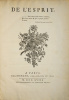 De l’Esprit. Edition originale De l’Esprit brulé en place publique le 10 février 1759.. HELVETIUS.