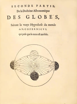Institution Astronomique de l’usage des globes et sphères Celestes & terrestres, Comprise en deux parties, L’une, Suivant l’hypothese de Ptolemee, Qui ...