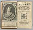 Les Œuvres de monsieur de Cyrano Bergerac. Première édition originale collective des Œuvres de Cyrano de Bergerac conservée dans leur reliure ...