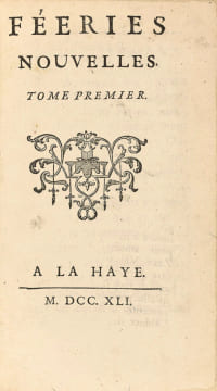 Féeries nouvelles. Edition originale des 14 contes de fées du Comte de Caylus, inspirateur vraisemblable d’Andersen.. [Contes de fées]. [CAYLUS, ...