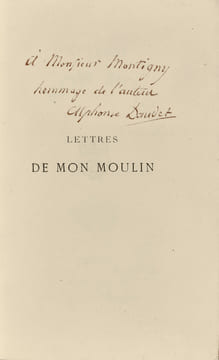 Lettres de mon moulin. Impressions et souvenirs. Edition originale de « La chèvre de M. Seguin ».. DAUDET, Alphonse