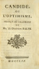 Candide ou l'Optimisme, traduit de l'allemand de Mr. le Docteur Ralph.. VOLTAIRE, François Marie Arouet.