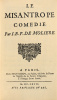 Le Misantrope. Comédie. Rare édition originale du «Misantrope» de Molière achevée d’imprimer le 24 décembre 1666.. MOLIERE, J.-B. Poquelin.