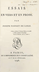 Essais en vers et en prose. « La Marseillaise, quoiqu'en disent les musiciens et les juristes, est le premier chant des temps modernes, puisqu'à son jour elle entraîna les hommes et les fit vaincre. » Renan.