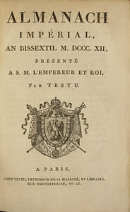 Almanach Impérial. Almanach Impérial relié en maroquin vert au chiffre supposé de Joseph Fouché, provenance rarissime.