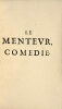 Le menteur, comédie. Rare contrefaçon du Menteur de Corneille. L’exemplaire Ambroise Firmin Didot décrit par Picot dans sa Bibliographie ...