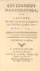 Les Liaisons dangereuses, ou Lettres recueillies dans une Société & publiées pour l’instruction de quelques autres. Par M.C. de L. De la bibliothèque ...