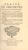 Traité du baromètre, ouvrage mathématique, physique et critique, Dans lequel on fait voir quelle est la nature de toutes sortes de Baromètres ; la ...