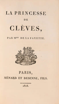 La Princesse de Clèves.  « La Princesse de Clèves » imprimée sur papier vélin fin. . LA FAYETTE, Madame de