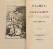 Félicia ou mes Fredaines. Superbe édition illustrée du premier roman érotique d’André de Nerciat.. NERCIAT, Andréa de.