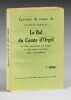 Le Bal du Comte d’Orgel. La véritable édition originale du dernier roman du jeune Radiguet.. RADIGUET, Raymond