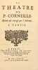 Le Théâtre de P. Corneille. Reveu et corrigé par l’Autheur. I. [II. III. Et IV] Partie. Exemplaire en ravissante reliure de l’époque sortant de ...