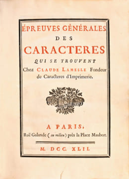 Epreuves Générales des Caractères qui se trouvent chez Claude Lamesle Fondeur de Caracteres d’Imprimerie Précieux catalogue de la typographie au ...