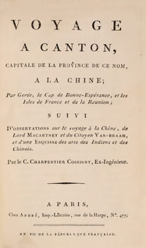 Voyage à Canton, capitale de la province de ce nom, à la Chine ; par Gorée, le Cap de Bonne-Espérance, et les Isles de France et de la Réunion ; suivi ...