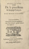 Project du livre intitul&eacute; De la precellence du langage Fran&ccedil;ois. Le livre au lecteur, je suis joyeux de pouvoir autant plaire Aux bons Fran&ccedil;ois, ...