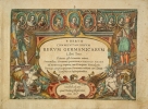Commentariorum rerum Germanicarum Libri Tres.. BERTIUS, Petrus
