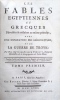 Les Fables &eacute;gyptiennes et grecques, avec une explication des hi&eacute;roglyphes et de la guerre de Troye.
. PERNETY (A. Joseph)