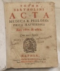 Acta medica & philosophica hafniensia. Ann. 1671 & 1672. Cum aeneis figuris.. BARTHOLIN (Thomas)