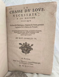 La Chasse du loup, nécessaire à la Maison rustique… En laquelle est contenue la nature des loups, & la manière de les prendre, tant par chiens, filets, pièges, qu’autres instruments : le tout enrichi de plusieurs figures et portraits représentez après le naturel.
SUIVI de : Fabrique de la jauge.