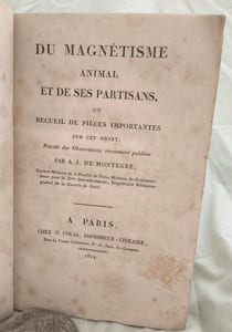 Du magnétisme animal et de ses partisans, ou Recueil de pièces importantes sur cet objet.