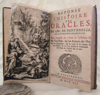 Réponse à l’histoire des Oracles, de Mr. de Fontenelle... Dans laquelle on réfute le Système de Mr. Van-Dale, sur les Auteurs des Oracles du Paganisme, sur la cause et le temps de leur silence…
