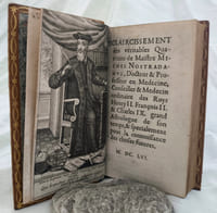 Eclaircissement des veritables Quatrains de Maistre Michel Nostradamus, Docteur & Professeur en Medecine, Conseiller & Medecin ordinaire des Roys Henri II, François II & Charles IX, grand Astrologue de son temps & spécialement pour la connaissance des choses futures.