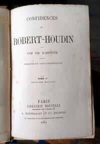 Confidences de Robert-Houdin, une vie d’artiste. Théâtre et prestidigitation.
