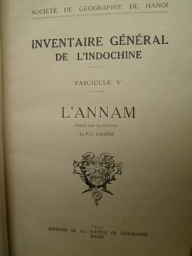 Inventaire Général de l'Indochine - Fascicule V - L'Annam . L. CADIERE - [ANNAM]  