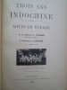 Trois Ans en Indo-Chine - Notes de Voyage. PANNIER (Pasteur J.) et Pannier (Madame J.)